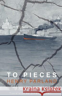 To Pieces Henry Parland, Per Stam, Dinah Cannell 9781870041874
