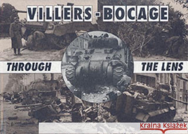 Villers-Bocage Through the Lens Daniel Taylor 9781870067072