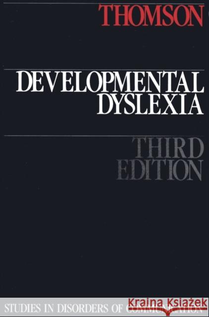 Developmental Dyslexia Michael E. Thomson 9781870332705