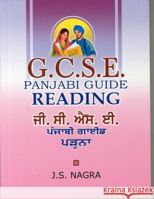 GCSE Panjabi Guide - Reading J. S. Nagra 9781870383349 Nagra Publications