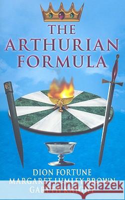 The Arthurian Formula Fortune, Dion 9781870450904