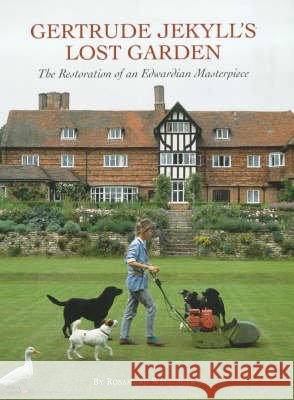 Gertrude Jekyll's Lost Garden Rosamund Wallinger 9781870673358 Antique Collectors' Club