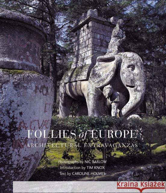 Follies of Europe: Architectural Extravaganzas Nic Barlow 9781870673563 0
