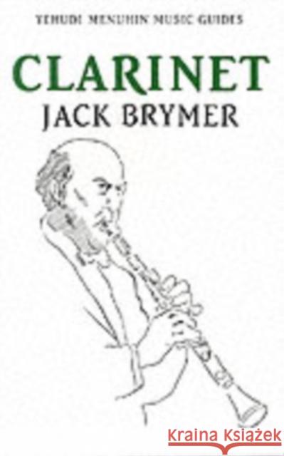 Clarinet Jack Brymer 9781871082128 Kahn & Averill