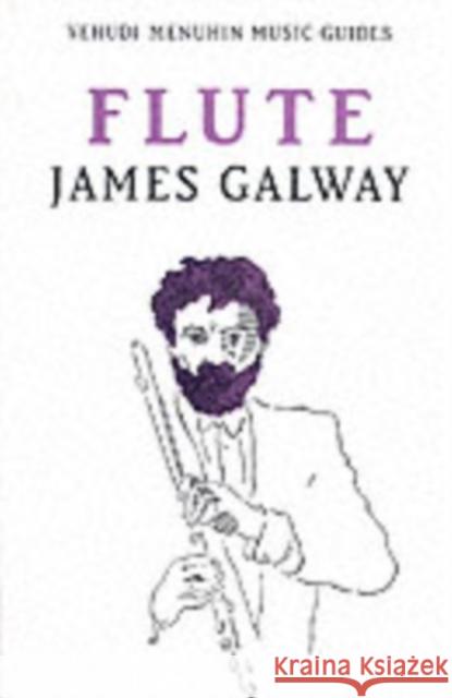 Flute James Galway 9781871082135 Kahn & Averill