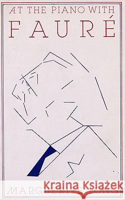 At the Piano with Faure  9781871082609 Kahn & Averill