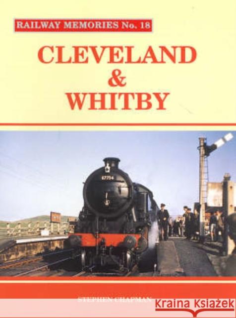 Cleveland and Whitby Stephen Chapman 9781871233186