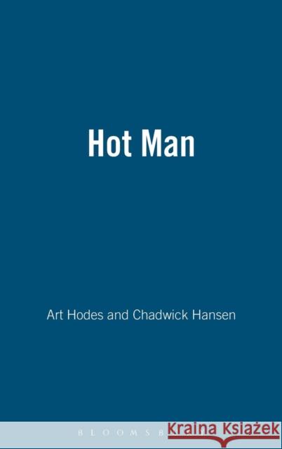 Hot Man Art Hodes Chadwick Hansen 9781871478068