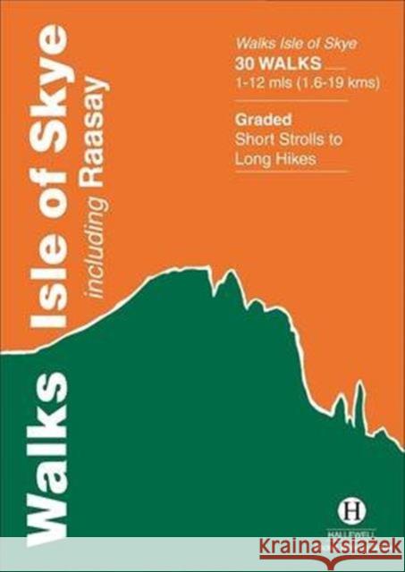 Walks Isle of Skye: including Raasay Paul Williams 9781872405292 Hallewell Publications