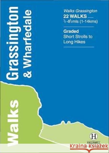 Walks Grassington and Wharfedale  9781872405452 Hallewell Publications