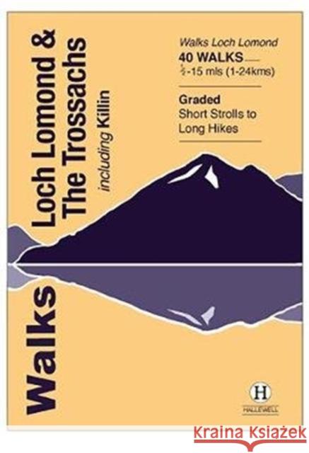 Walks Loch Lomond & The Trossachs: including Killin Luke Williams   9781872405704