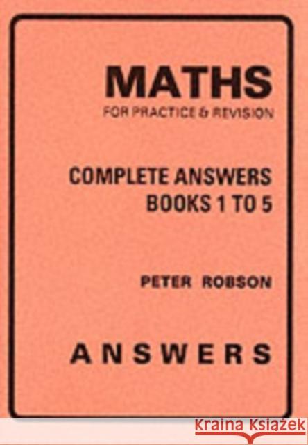 Maths for Practice and Revision Peter Robson 9781872686172 Newby Books