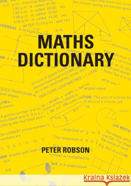 Maths Dictionary Peter Robson 9781872686189 Newby Books