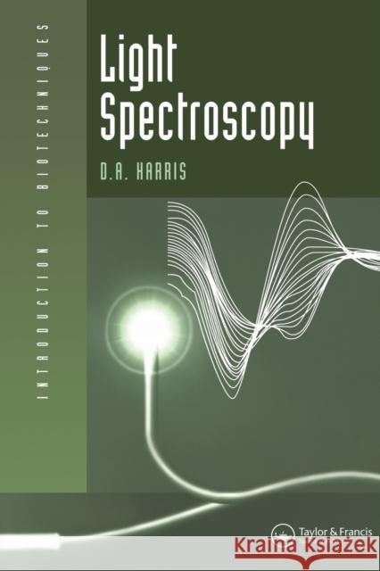 Light Spectroscopy D. A. Harris David A. Harris 9781872748344 Garland Publishing