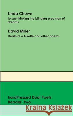 Hardpressed Dual Poets Reader: Two Linda Chown, David Miller, (Au (University of Oxford) 9781872781082