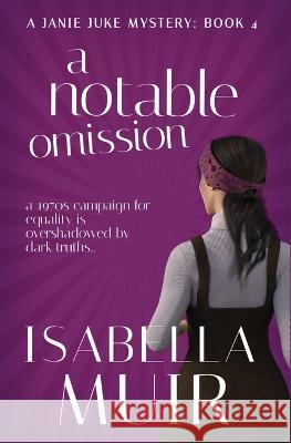 A Notable Omission Isabella Muir 9781872889474