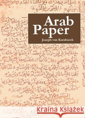 Arab Paper Joseph Vo Don Baker Suzy Dittmar 9781873132029 Archetype Books