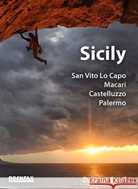 Sicily: San Vito Lo Capo, Macari, Castelluzzo, Palermo Damon Beail 9781873341681 Rockfax Ltd