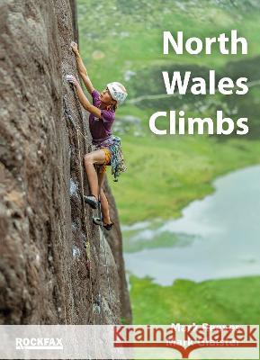 North Wales Climbs Mark Glaister 9781873341933