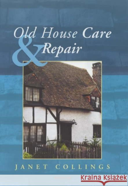 Old House Care and Repair   9781873394618 0