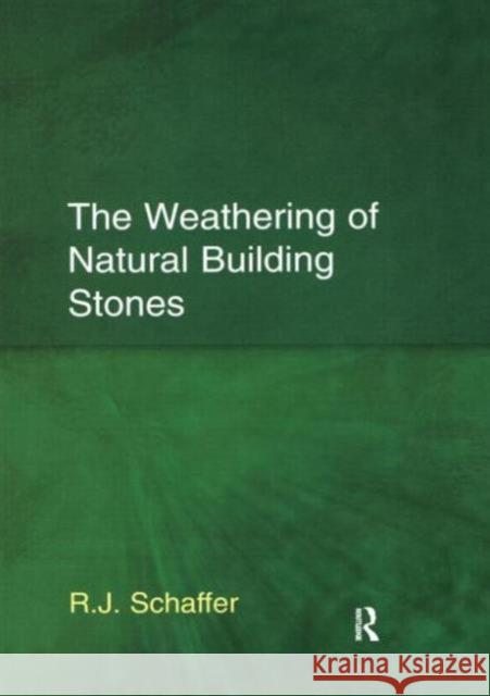 The Weathering of Natural Building Stones   9781873394694 0