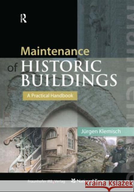 Maintenance of Historic Buildings: A Practical Handbook   9781873394922 0