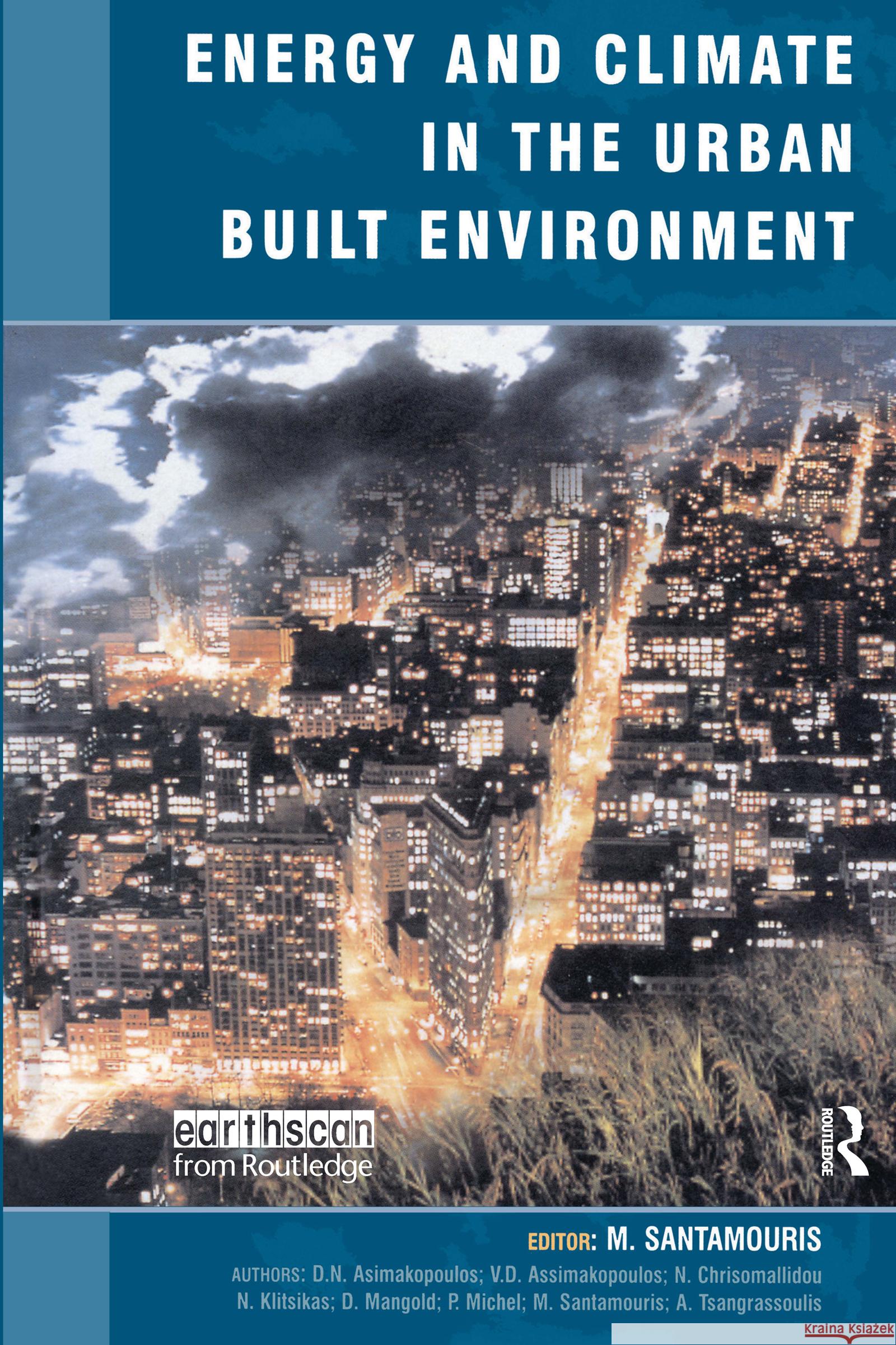Energy and Climate in the Urban Built Environment  9781873936900 JAMES & JAMES (SCIENCE PUBLISHERS) LTD