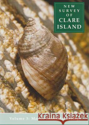 New Survey of Clare Island: v. 3: Marine Intertidal Ecology Alan Myers 9781874045373 Royal Irish Academy