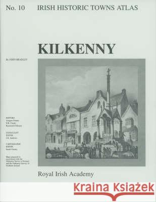 Kilkenny John Bradley 9781874045823 Royal Irish Academy