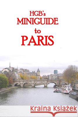 HGB's Miniguide to Paris Hedley Grenfell-Banks 9781874147152