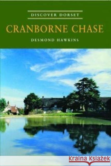 Cranborne Chase Desmond Hawkins 9781874336464 The Dovecote Press