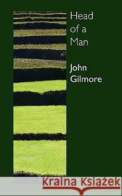 Head of a Man John Gilmore 9781874400486