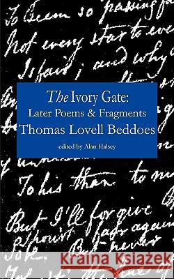 The Ivory Gate Beddoes, Thomas Lovell 9781874400509 Rescript Books