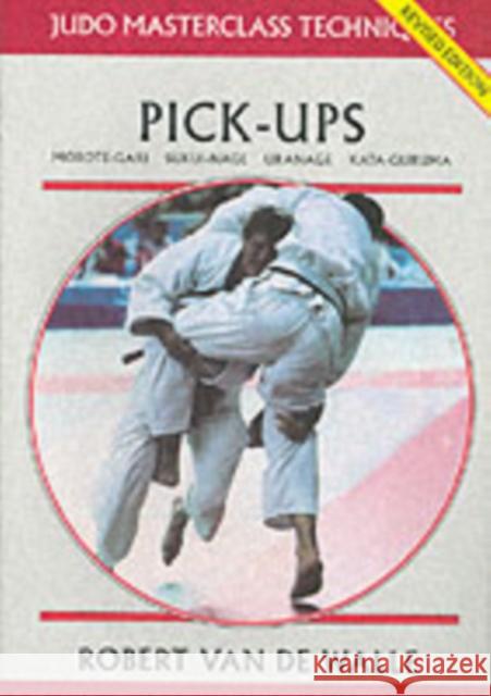 Pick-ups Robert Van De Walle 9781874572107 Ippon Books