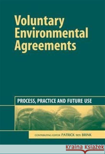 Voluntary Environmental Agreements : Process, Practice and Future Use  9781874719410 GREENLEAF PUBLISHING