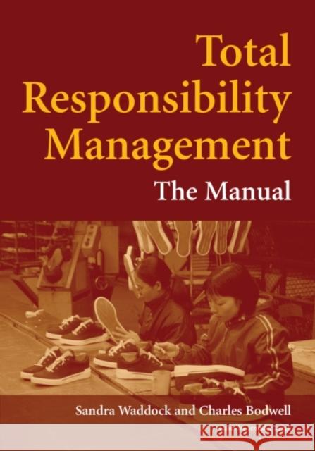 Total Responsibility Management : The Manual  9781874719984 Greenleaf Publishing