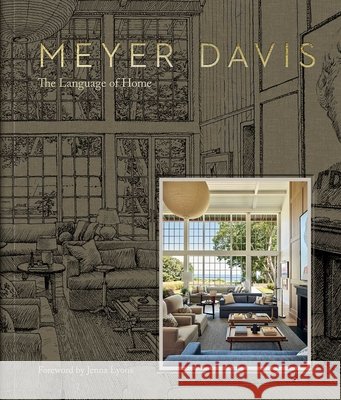 The Language of Home Meyer Davis 9781875498062 Images Publishing Group Pty Ltd