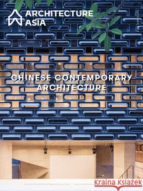 Architecture Asia: Chinese Contemporary Architecture  9781875498260 Images Publishing Group Pty Ltd
