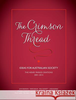 The Crimson Thread The Henry Parkes Foundation   9781875892969