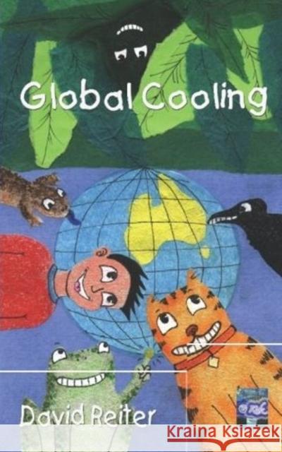 Global Cooling David P. Reiter 9781876819767 IP Kidz