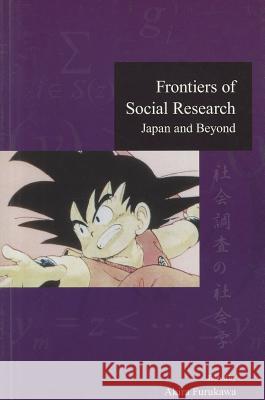 Frontiers of Social Research: Japan and Beyondvolume 2 Furukawa, Akira 9781876843359