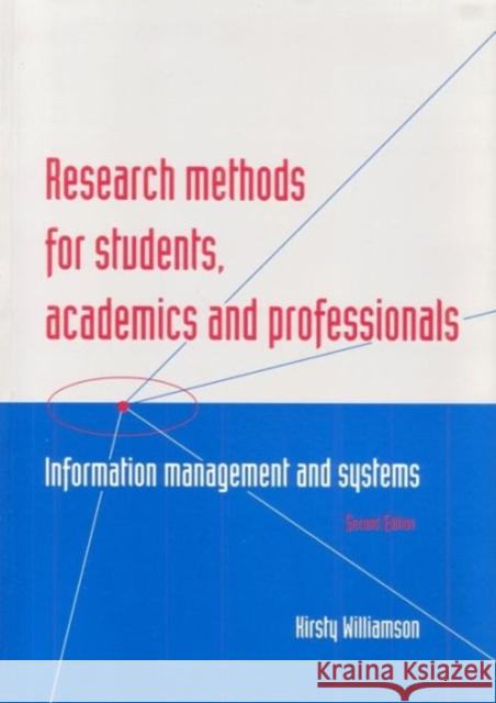 Research Methods for Students, Academics and Professionals : Information Management and Systems  9781876938420 Charles Sturt University, Centre for Informat