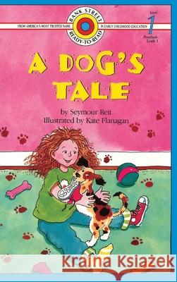 A Dog's Tale: Level 1 Seymour Reit Kate Flanagan 9781876966386