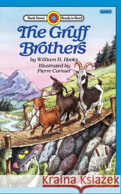 The Gruff Brothers: Level 1 William H. Hooks Pierre Cornuel 9781876966737