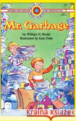 Mr. Garbage: Level 3 William H. Hooks Kate Duke 9781876967154 Ibooks for Young Readers