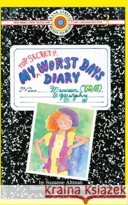 My Worst Days Diary: Level 3 Suzanne Altman Diane Allison 9781876967178 Ibooks for Young Readers