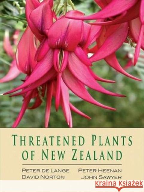 Threatened Plants of New Zealand Peter D Peter Heenan David Norton 9781877257568