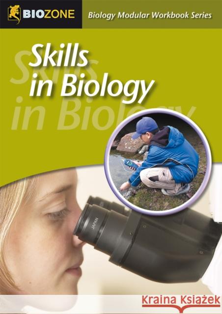 Skills in Biology: Modular Workbook (UK edition) Richard Allan, Tracey Greenwood 9781877329715