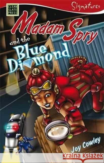 Madam Spry and the Blue Diamond Joy Cowley, Gaston Vanzet 9781877454363 Clean Slate Press