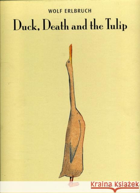 Duck, Death and the Tulip Wolf Erlbruch 9781877467141 Gecko Press